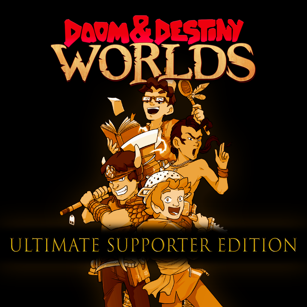 Doom & Destiny Worlds - Ultimate Supporter Edition - Ultimate