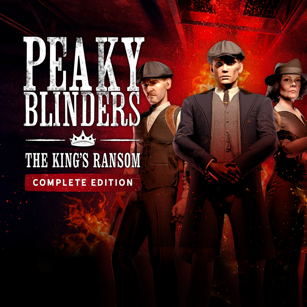 Peaky Blinders: The King's Ransom - Complete
