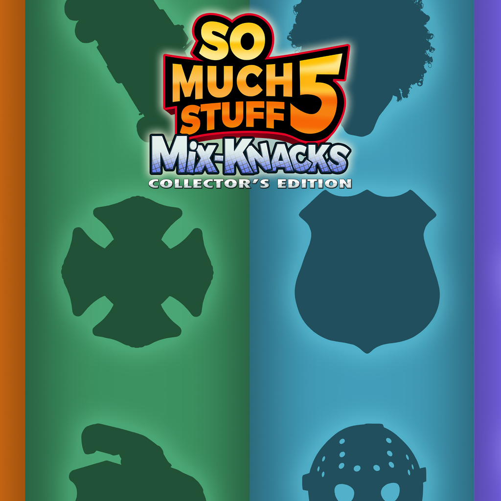 So Much Stuff 5: Mix-Knacks Collector’s Edition