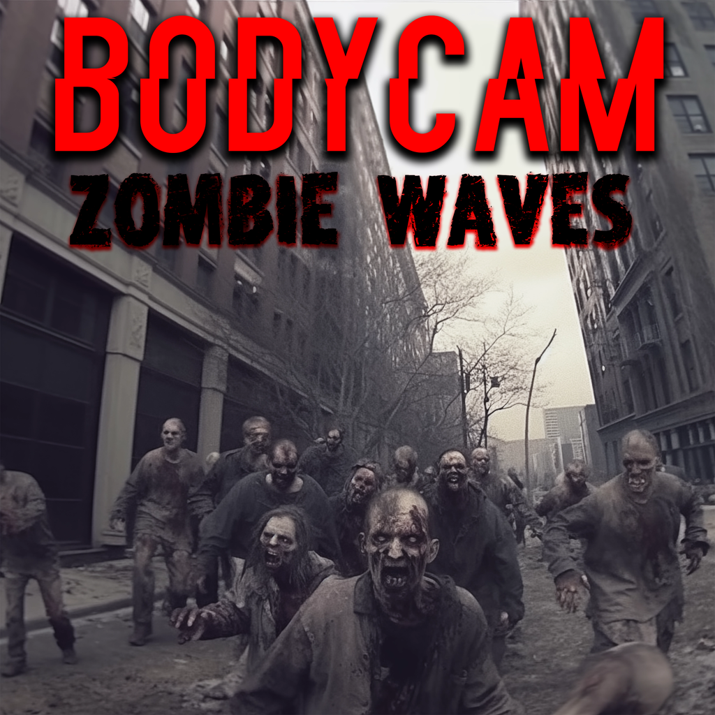 BodyCam Zombie Waves