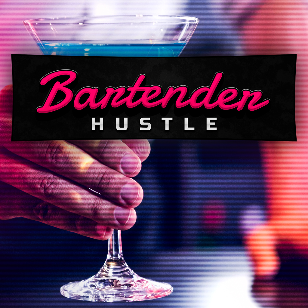 Bartender Hustle