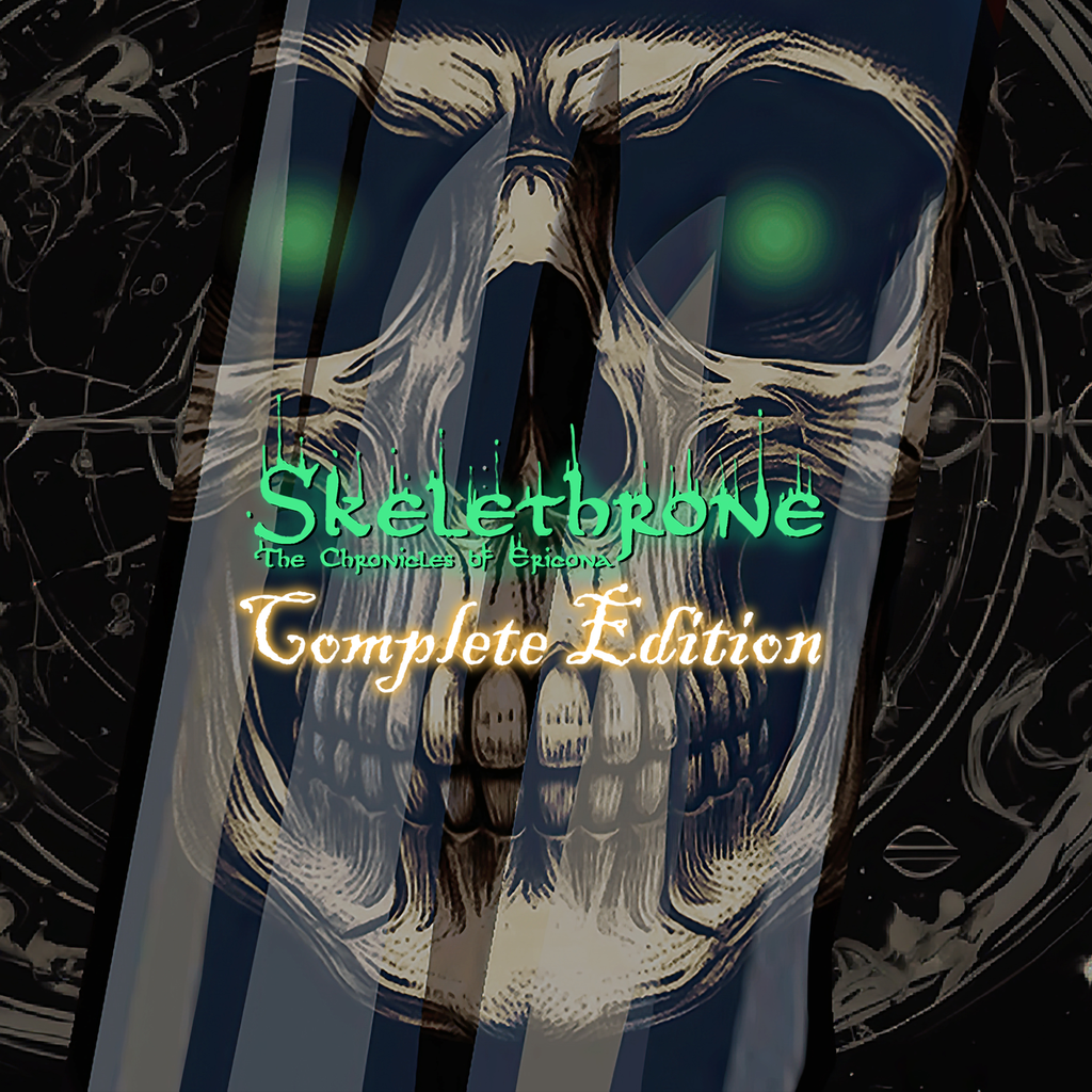Skelethrone: The Chronicles of Ericona - Complete
