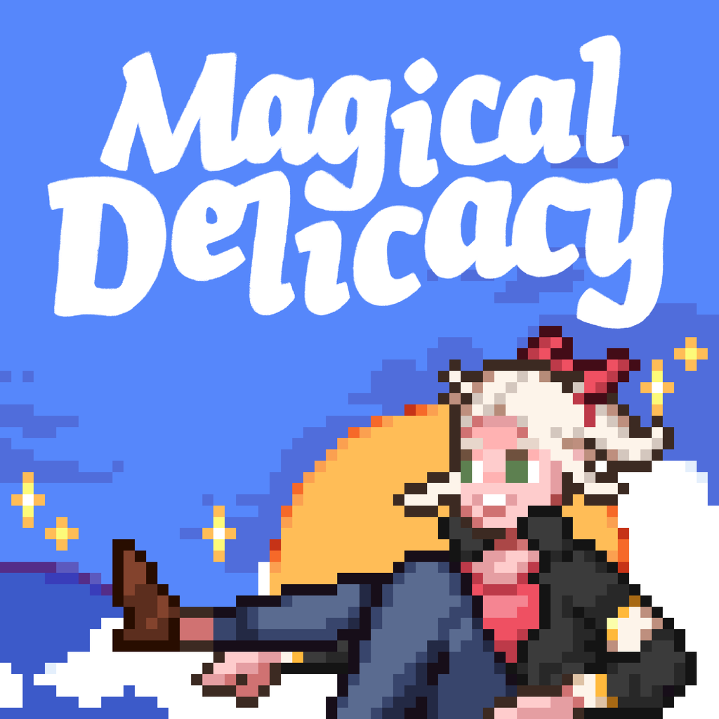 Magical Delicacy
