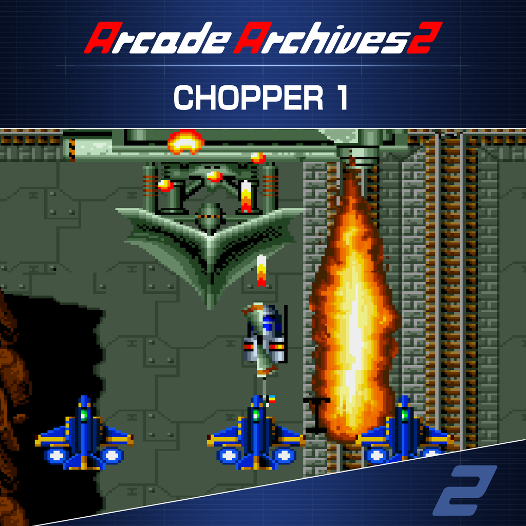 Arcade Archives 2 CHOPPER 1