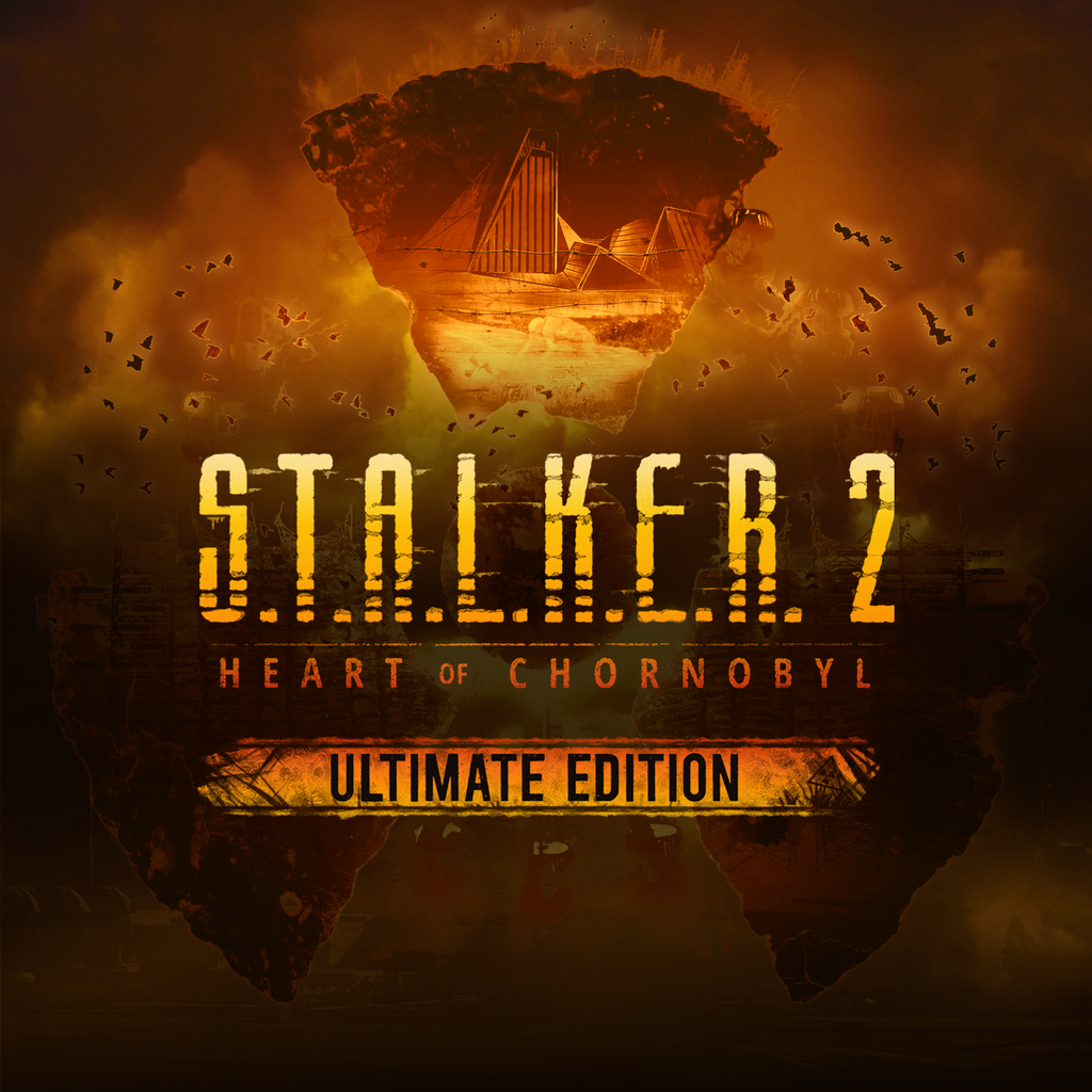S.T.A.L.K.E.R. 2: Heart of Chornobyl — - Ultimate
