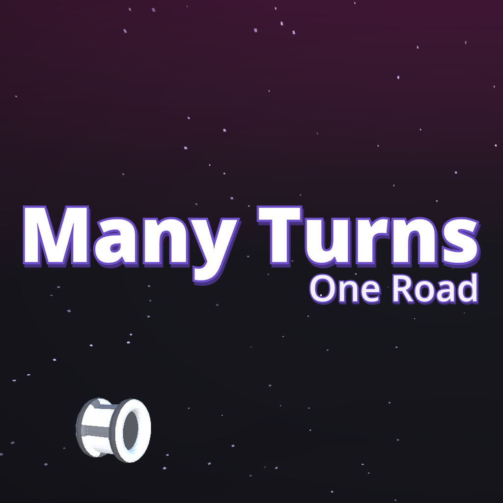 Many Turns One Road