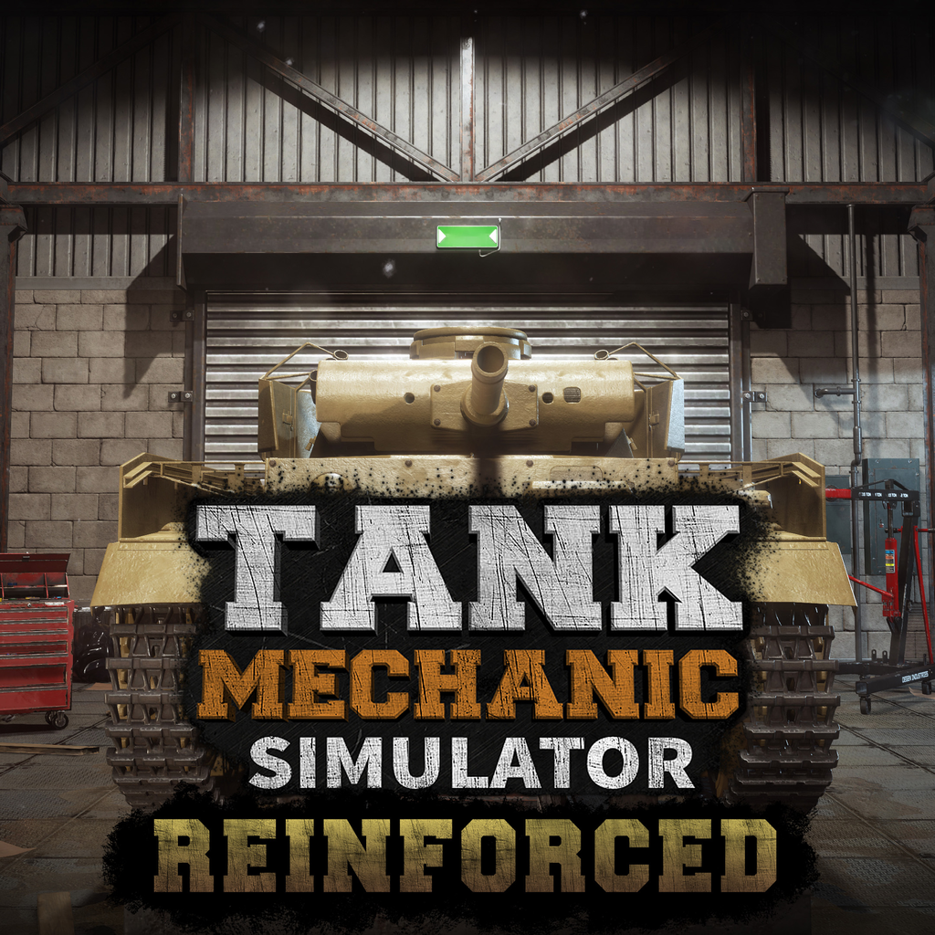Tank Mechanic Simulator - Reinforced