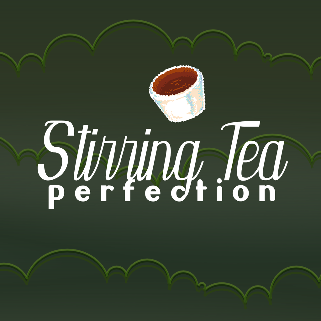 Stirring Tea Perfection